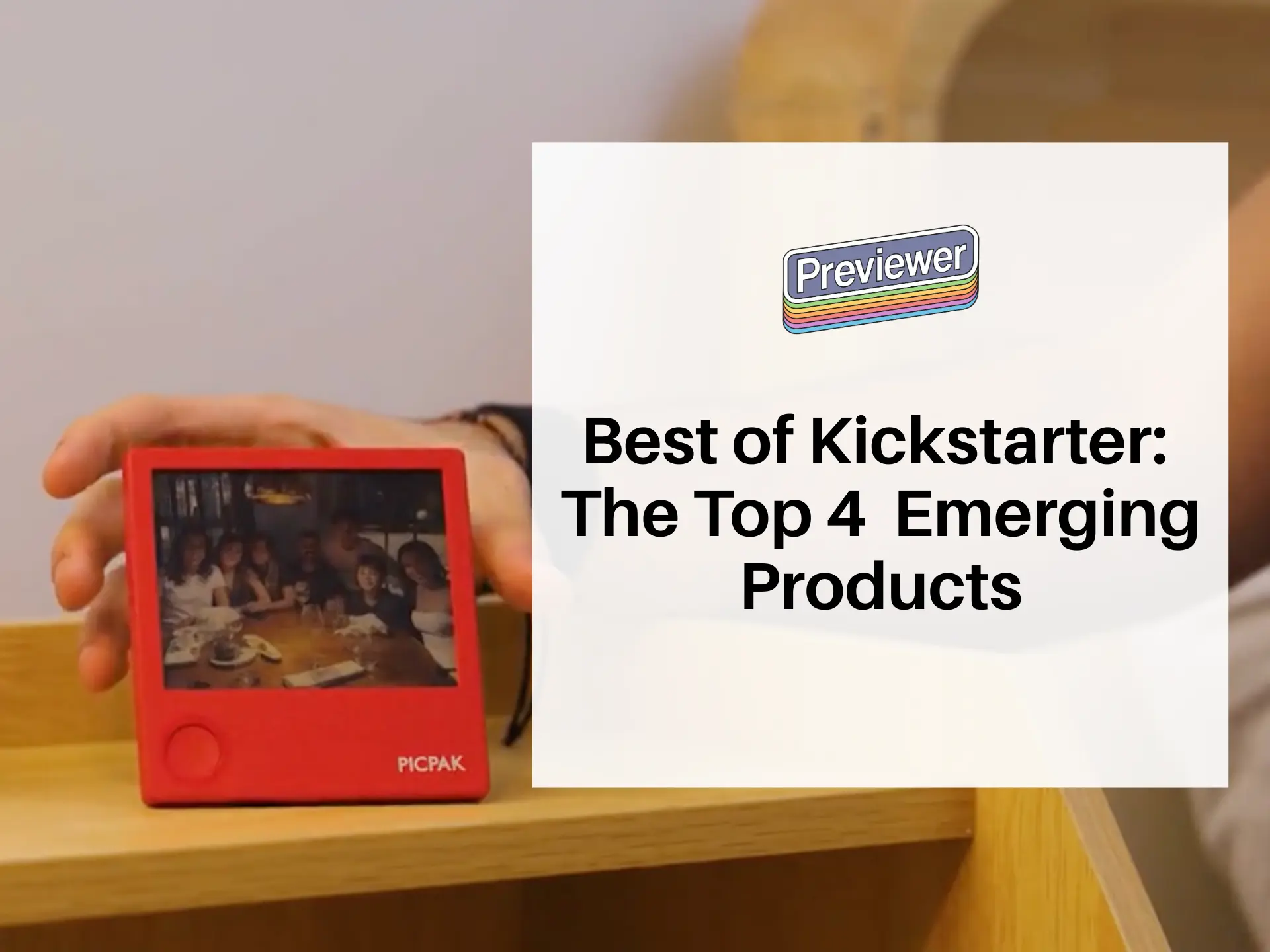 4 Coolest Kickstarter Campaigns Live Right Now