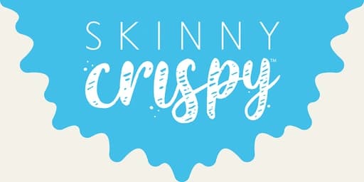Skinny Crispy